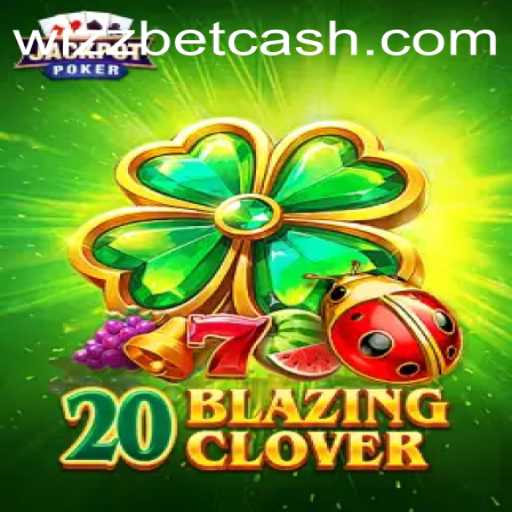 20BlazingClover: A Thrilling Adventure with Wizzbet PH