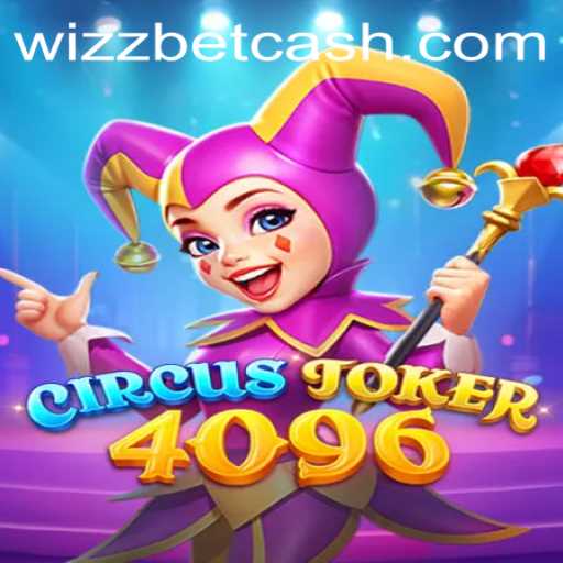 Discover the Thrills of CircusJoker4096: A Guide to the Latest Gaming Sensation