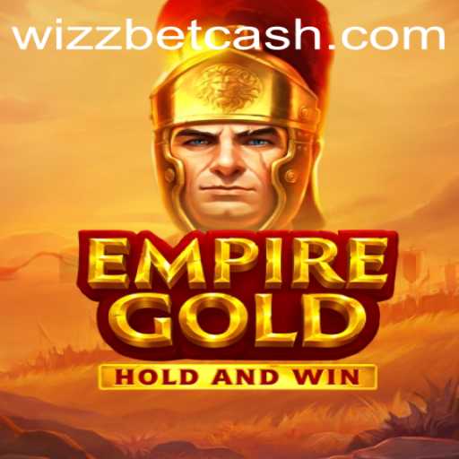 Exploring the World of EmpireGold: A Wizzbet PH Adventure