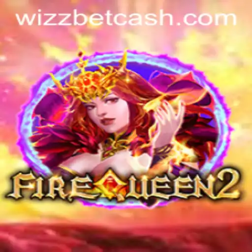 Discover the Enchanting World of FireQueen2: A Thrilling Wizzbet PH Adventure