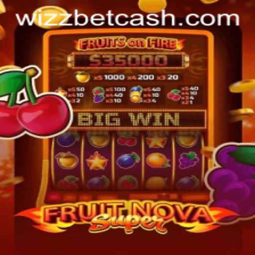 Exploring FruitNovaSuper: A Thrilling Gaming Experience with Wizzbet PH