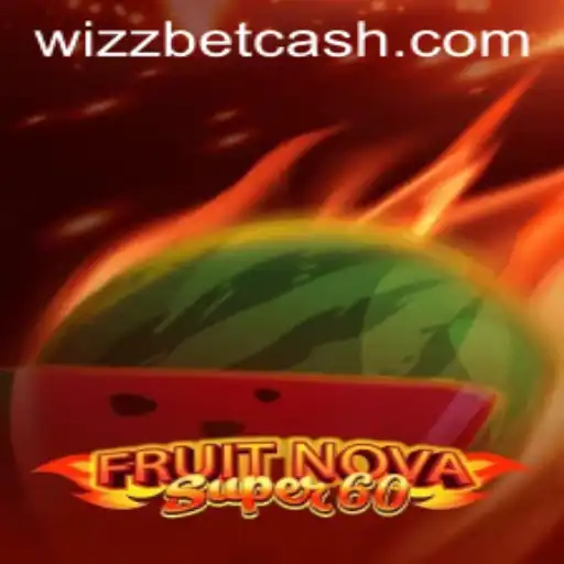Unlock the Excitement of FruitNovaSuper60 with Wizzbet PH